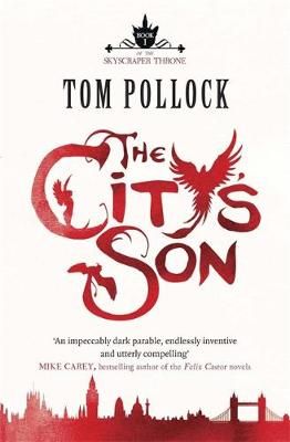 The City's Son By Tom Pollock 9781780870090 (Paperback)