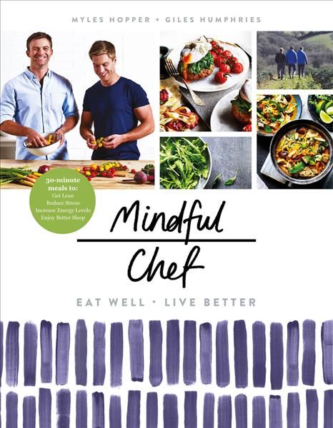 Mindful Chef By Myles Hopper, Giles Humphries 9781780896694 (Hardback)