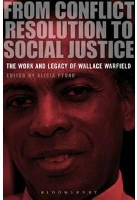 From Conflict Resolution to Social Justice 9781780936086 (Paperback)