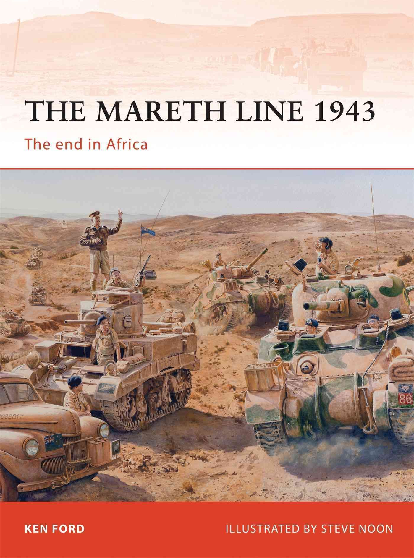 The Mareth Line 1943 By Ken Ford, Steve Noon 9781780960937 (Paperback)
