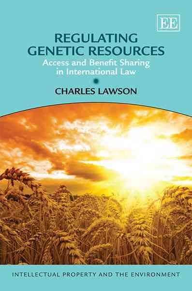 Regulating Genetic Resources By Charles Lawson 9781781001653