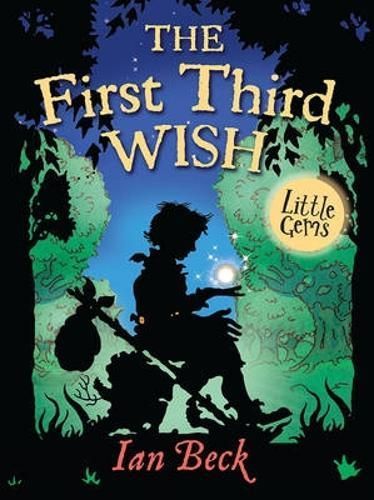 The First Third Wish By Ian Beck 9781781122457 (Paperback)