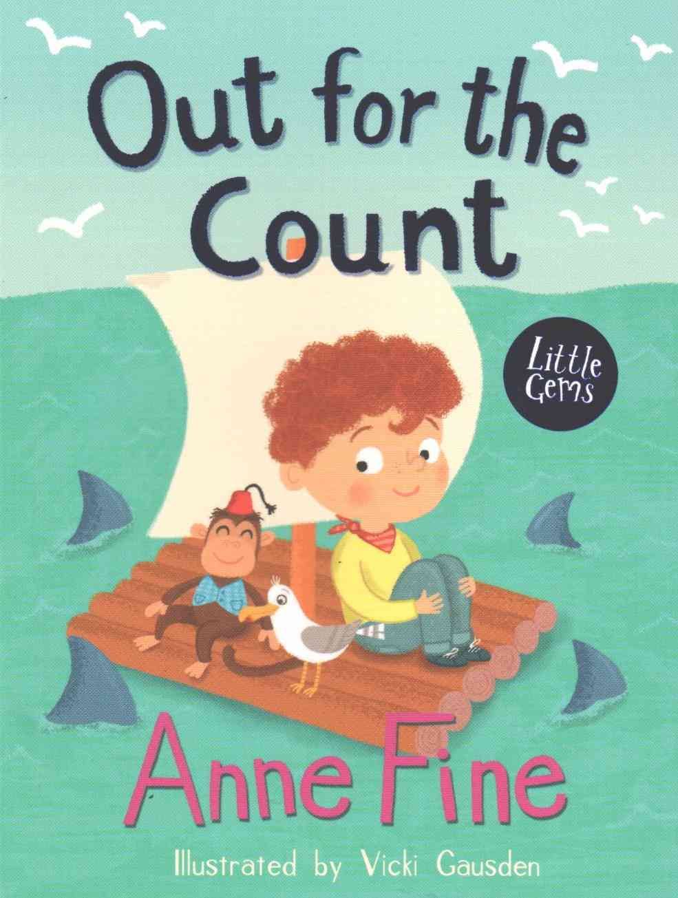 Out for the Count By Anne Fine (author), Vicki Gausden (illustrator)