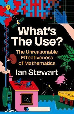 What's the Use? By Ian Stewart 9781781259429 (Paperback)