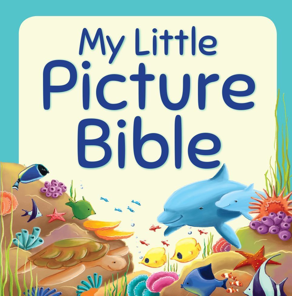 My Little Picture Bible By Juliet David 9781781281765 (Hardback)