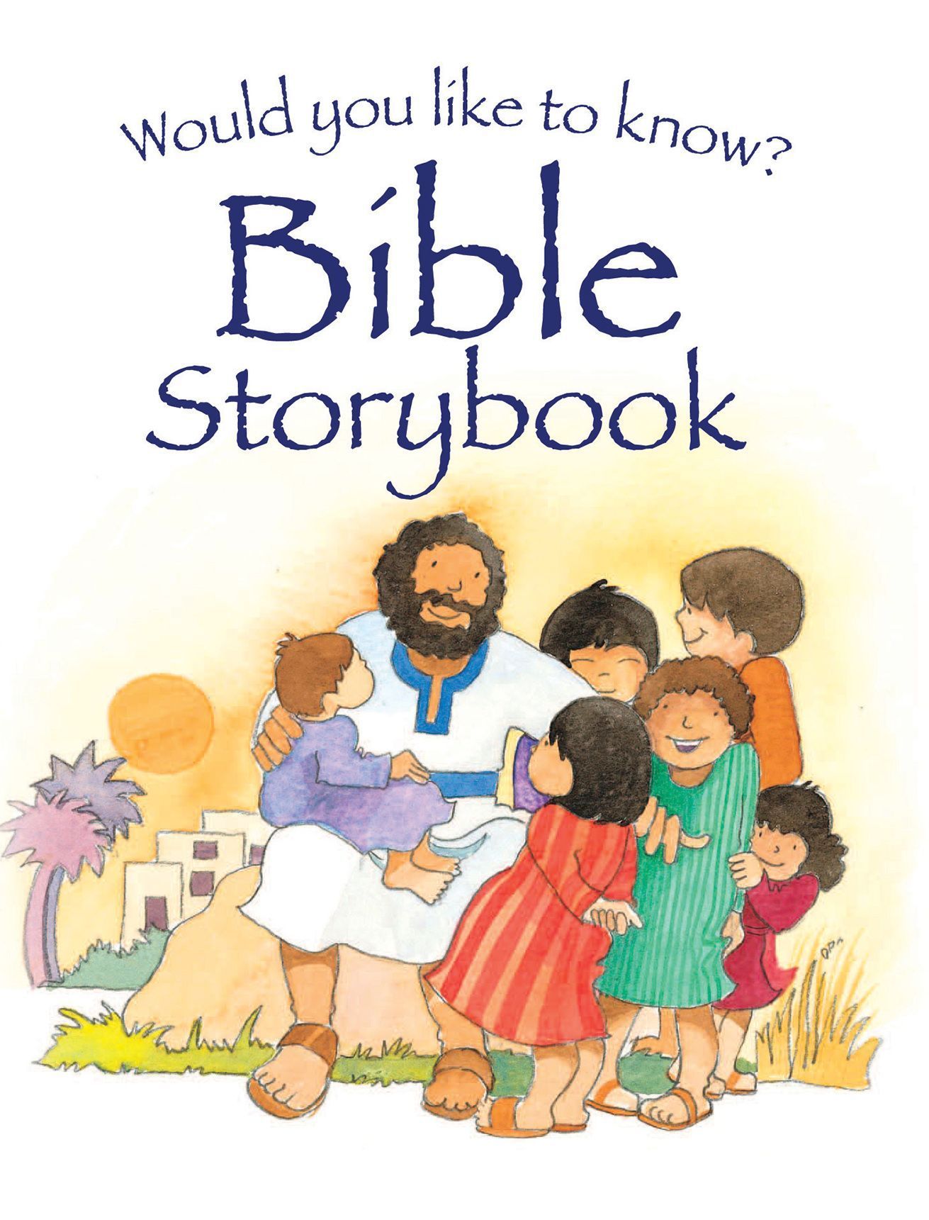 Would you like to know? Bible Storybook By Eira Reeves 9781781282649