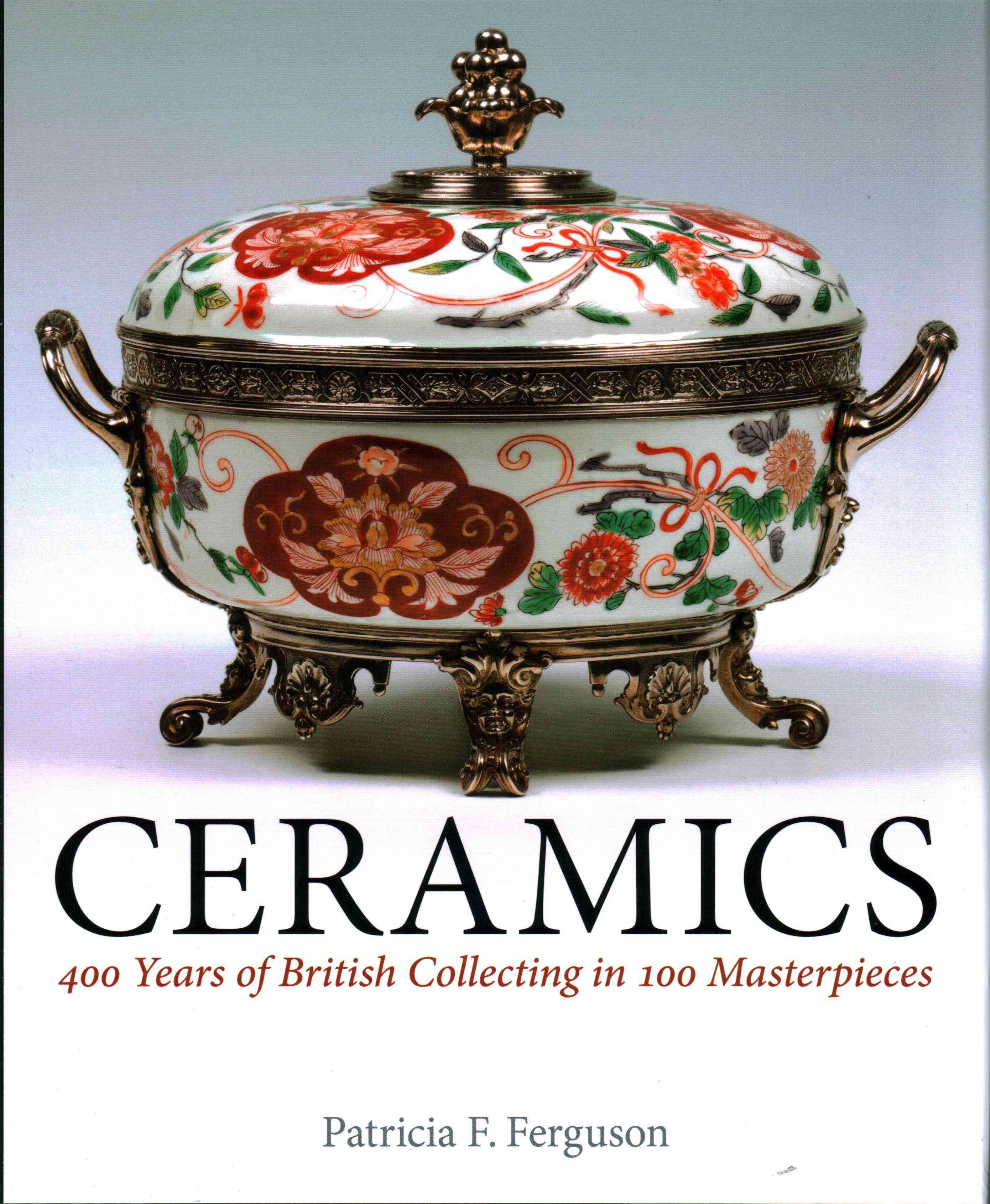 Ceramics By Patricia F. Ferguson 9781781300435 (Hardback)