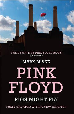 Pigs Might Fly By Mark Blake 9781781310571 (Paperback)