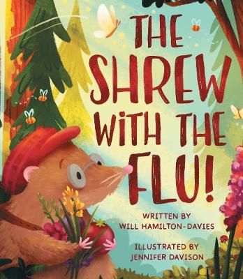 The Shrew With the Flu 9781781329825 (Paperback)