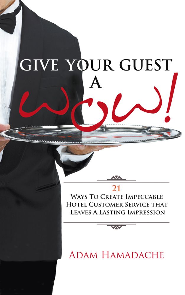 Give Your Guest a Wow! By Adam Hamadache 9781781330722 (Paperback)