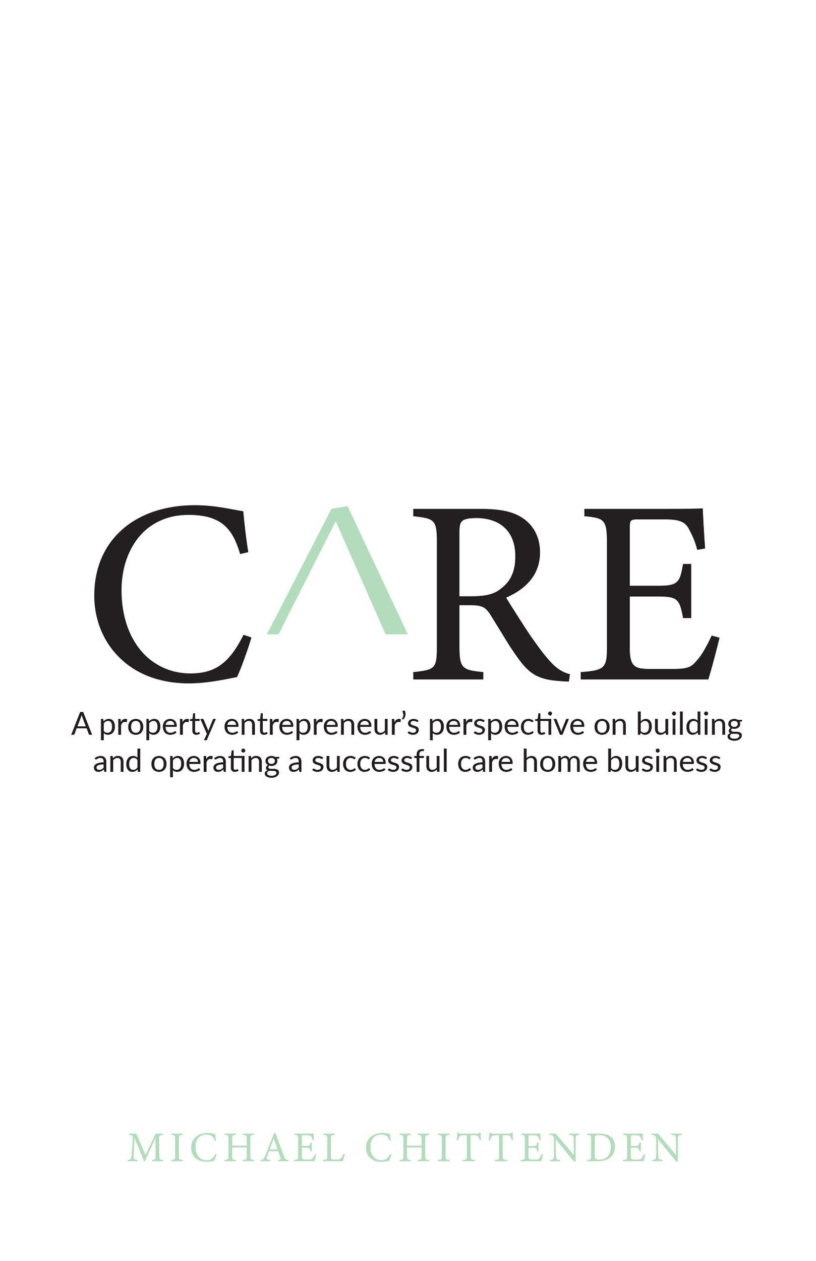 Care By Michael Chittenden 9781781333501 (Paperback)