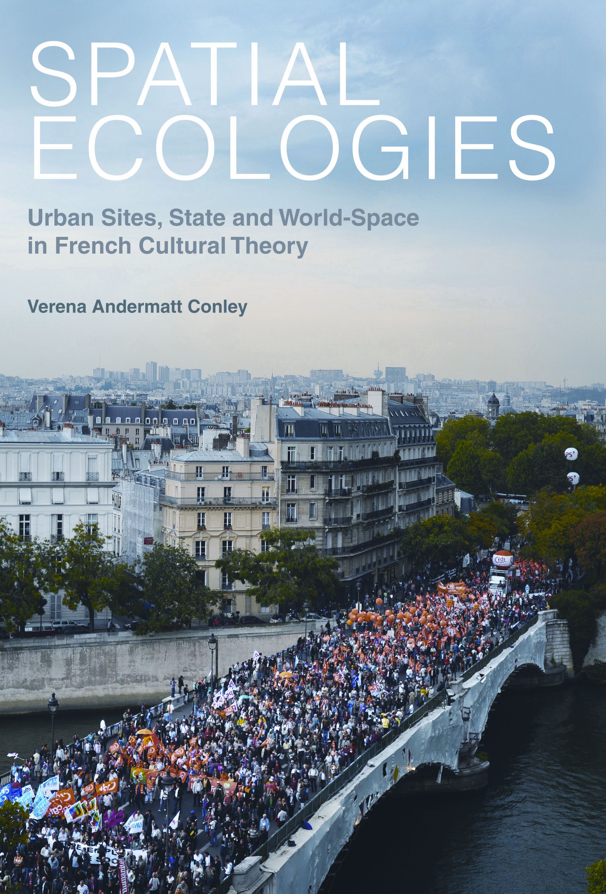 Spatial Ecologies By Verena Andermatt Conley 9781781380055 (Paperback)