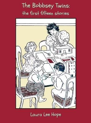 The Bobbsey Twins By Laura Lee Hope 9781781393727 (Hardback)