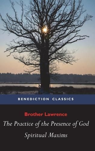 The Practice of the Presence of God and Spiritual Maxims 9781781396575
