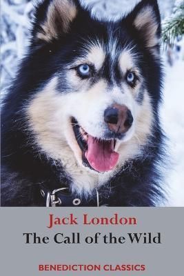 The Call of the Wild: (Unabridged) By London, Jack 9781781398425