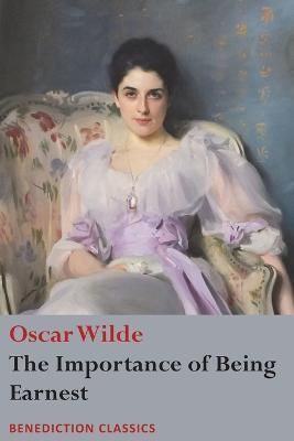 The Importance of Being Earnest By Wilde, Oscar 9781781399415