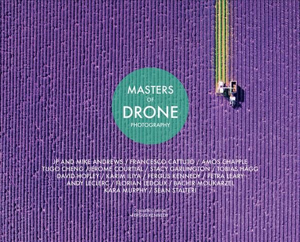 Masters of Drone Photography 9781781453315 (Hardback)