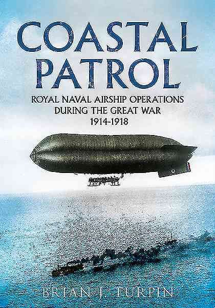 Coastal Patrol By Brian J. Turpin 9781781555279 (Hardback)