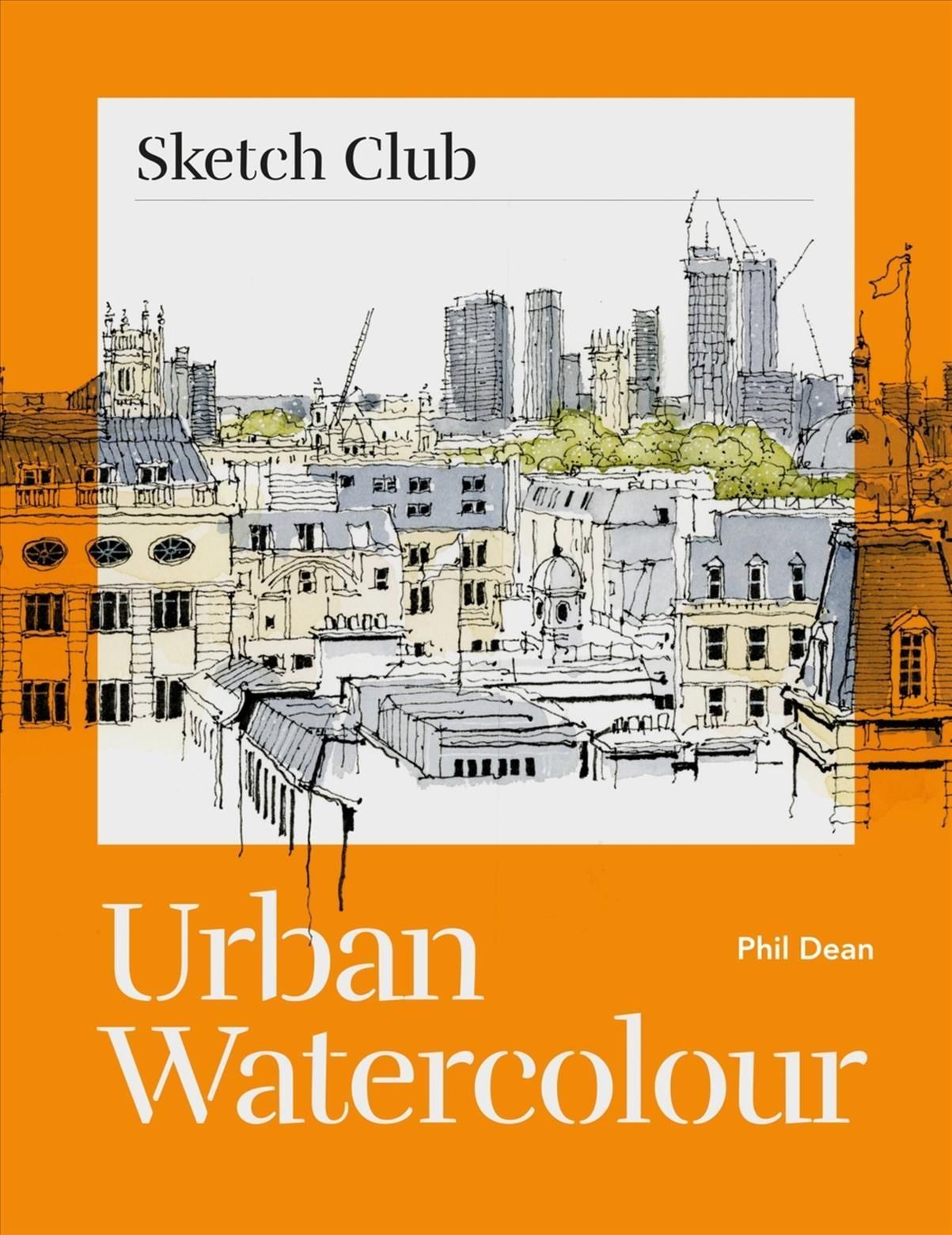 Urban Watercolour By Phil Dean 9781781578629 (Paperback)
