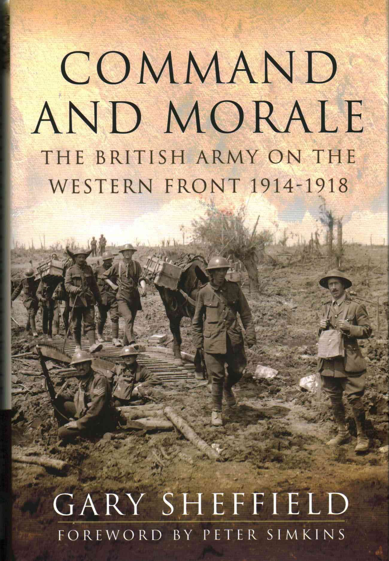 Command and Morale By Gary Sheffield 9781781590218 (Hardback)