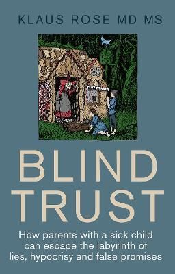 Blind Trust By Klaus Rose 9781781612026 (Paperback)