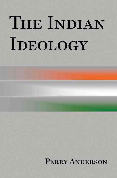 The Indian Ideology By Perry Anderson 9781781682593 (Paperback)