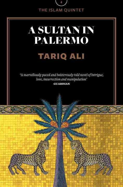 A Sultan in Palermo By Tariq Ali 9781781689301 (Paperback)