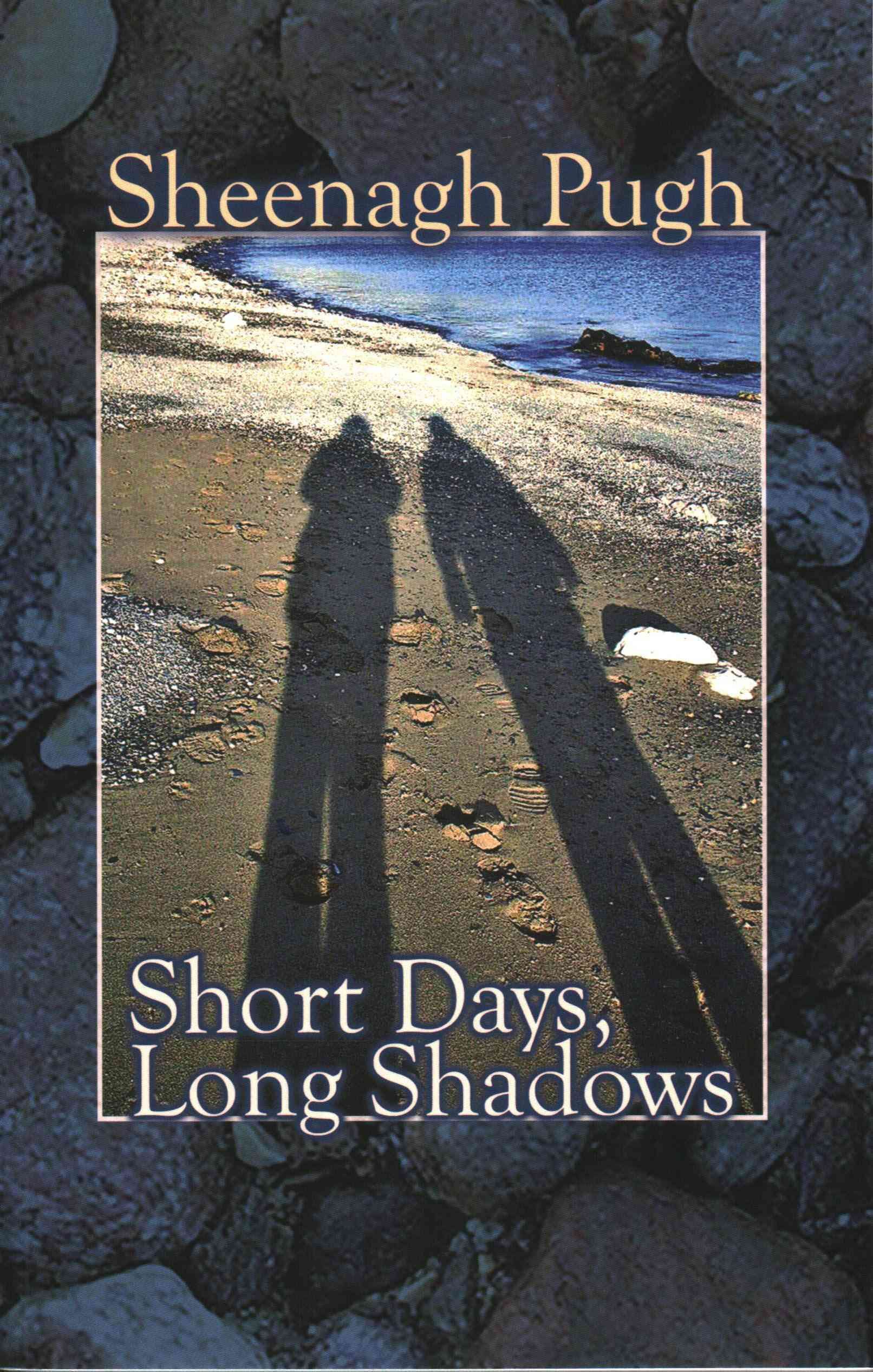 Short Days, Long Shadows By Sheenagh Pugh 9781781721568 (Paperback)