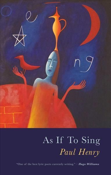 As If To Sing By Paul Henry 9781781726600 (Paperback)