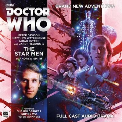 Doctor Who Main Range 221 - The Star Men By Andrew Smith 9781781787915