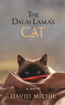 The Dalai Lama's Cat By David Michie 9781781800560 (Paperback)