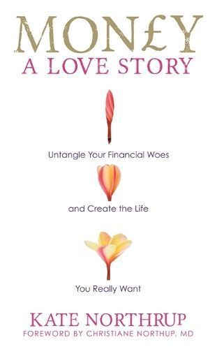 MON£Y By Kate Northrup 9781781800683 (Paperback)