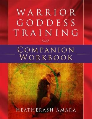 Warrior Goddess Training By HeatherAsh Amara 9781781807910 (Paperback)