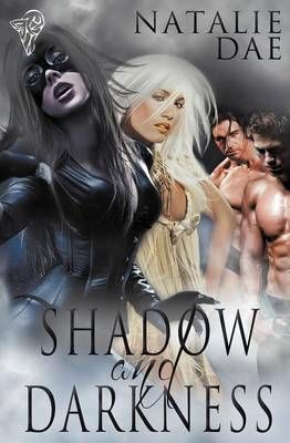 Shadow and Darkness By Dae, Natalie 9781781845042 (Paperback)