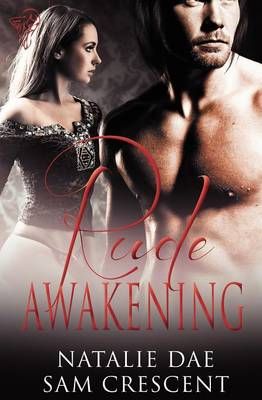 Rude Awakening By Dae, Natalie 9781781845523 (Paperback)