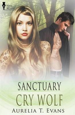 Sanctuary: Cry Wolf By Evans, Aurelia T. 9781781847596 (Paperback)