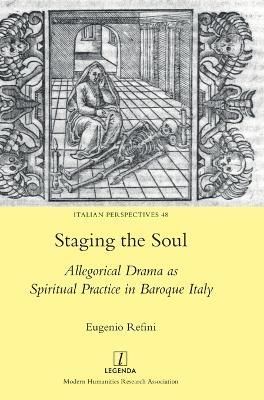 Staging the Soul By Eugenio Refini 9781781884379 (Hardback)