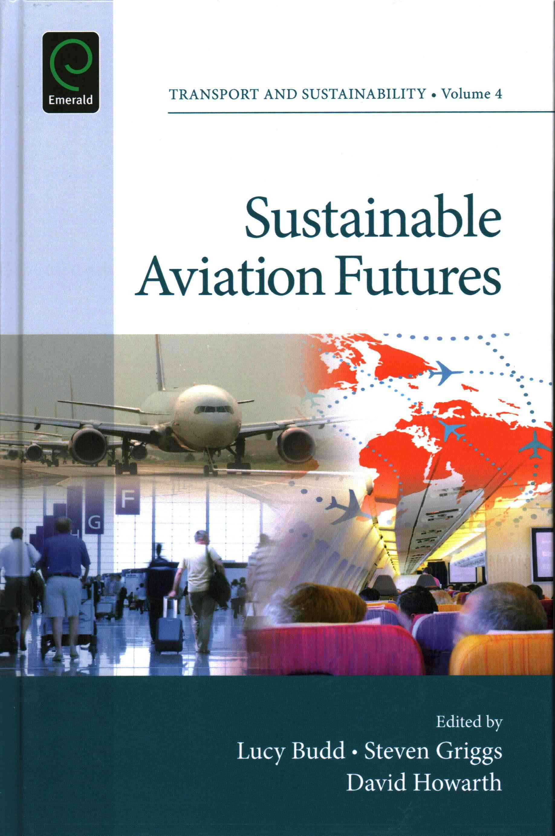 Sustainable Aviation Futures By Lucy Budd 9781781905951 (Hardback)