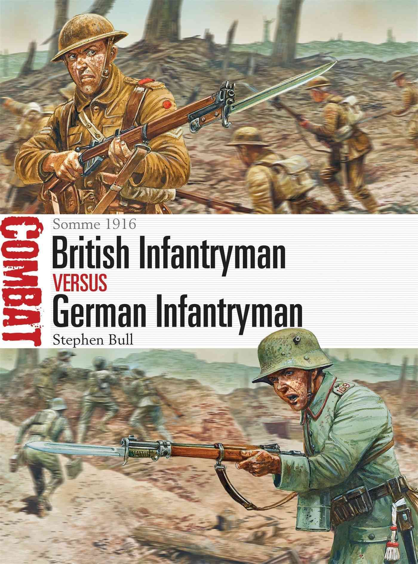 British Infantryman Versus German Infantryman 9781782009146