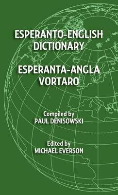 Esperanto-English Dictionary By Michael Everson 9781782010067