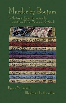Murder by Boojum By Byron W Sewell 9781782010791 (Paperback)