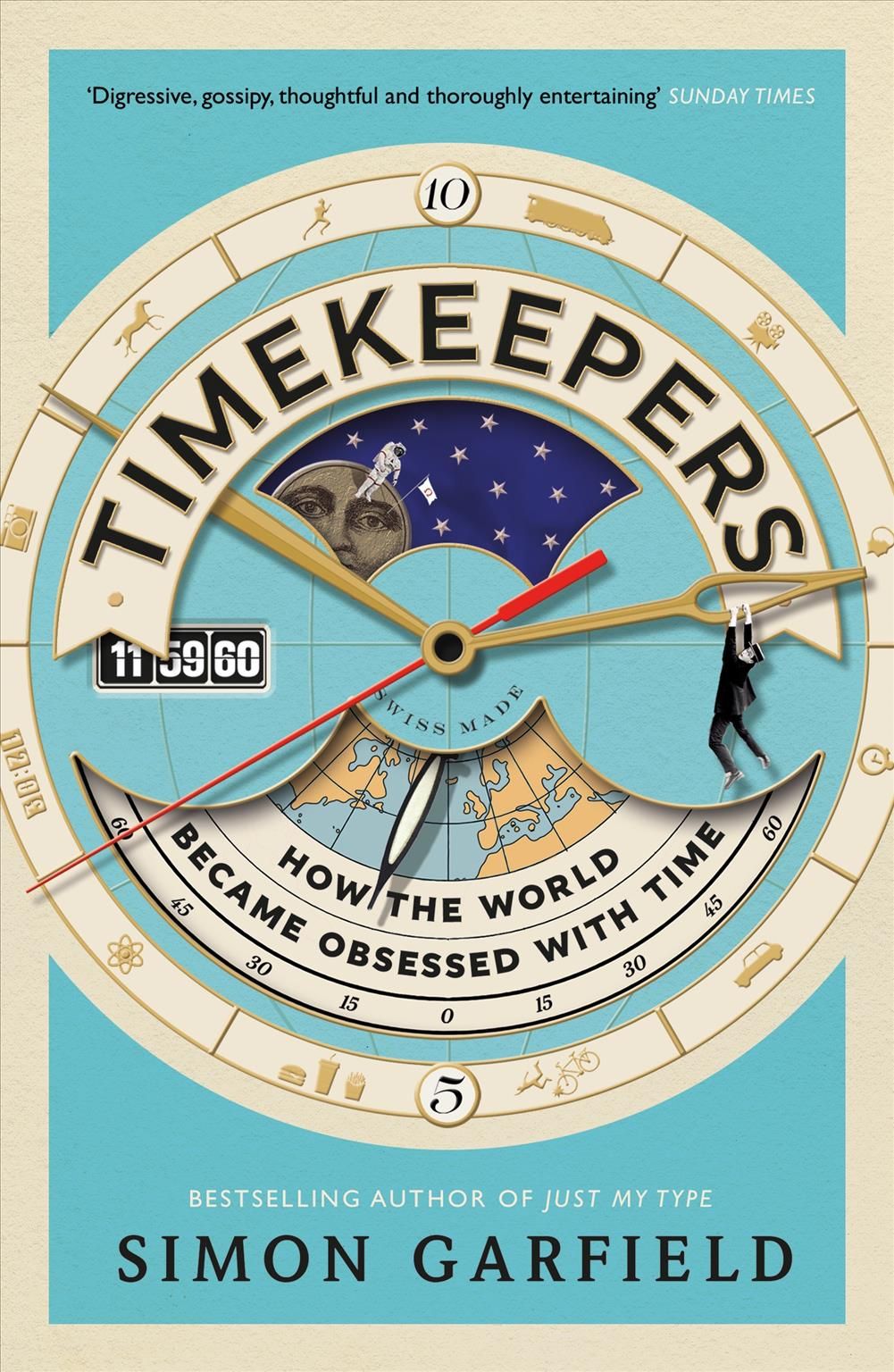 Timekeepers By Simon Garfield 9781782113218 (Paperback)