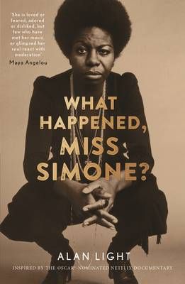 What Happened, Miss Simone? By Alan Light 9781782118749 (Paperback)