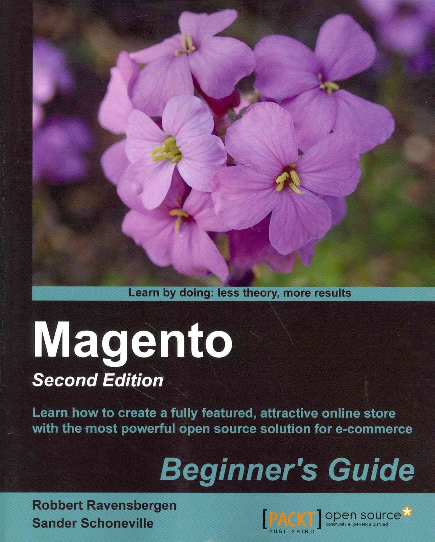 Magento : Beginner's Guide - By Robbert Ravensbergen 9781782162704