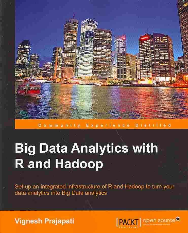 Big Data Analytics with R and Hadoop By Vignesh Prajapati (Paperback)
