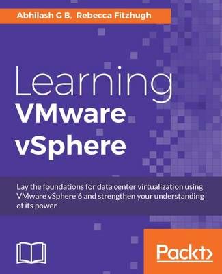 Learning VMware vSphere By Abhilash G B 9781782174158 (Paperback)