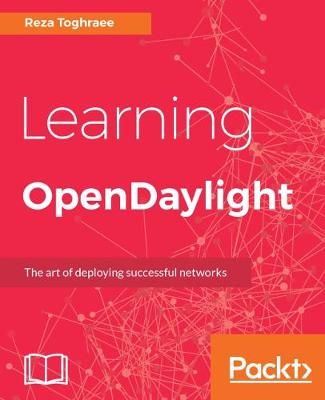 Learning OpenDaylight By Reza Toghraee 9781782174523 (Paperback)