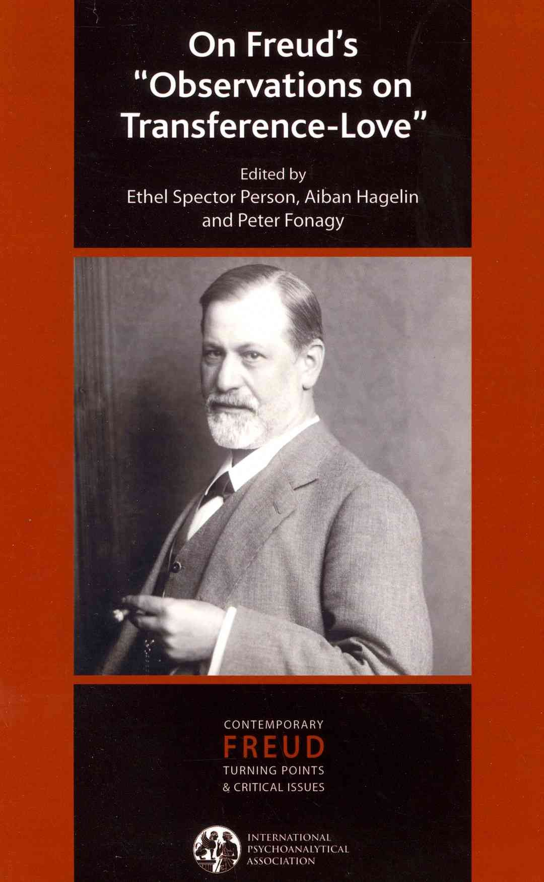 On Freud's Observations On Transference-Love By Person, Ethel S.
