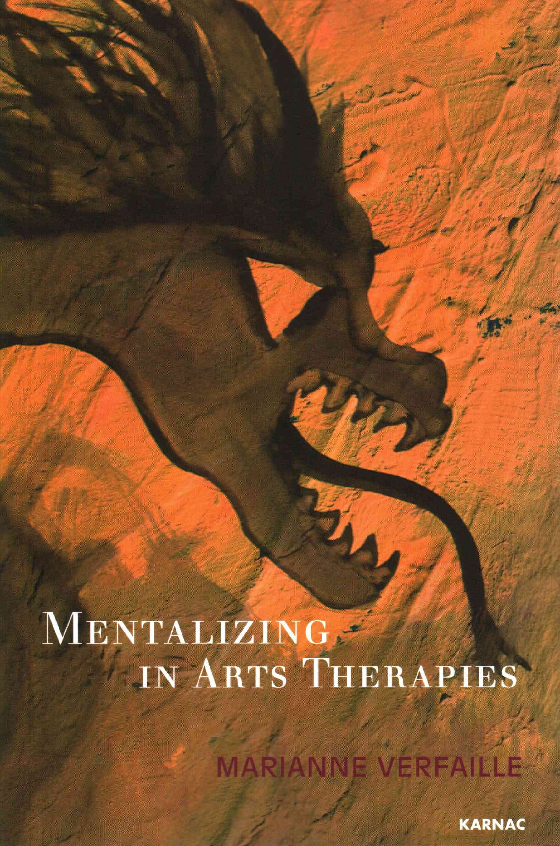 Mentalizing in Arts Therapies 9781782201335 (Paperback)