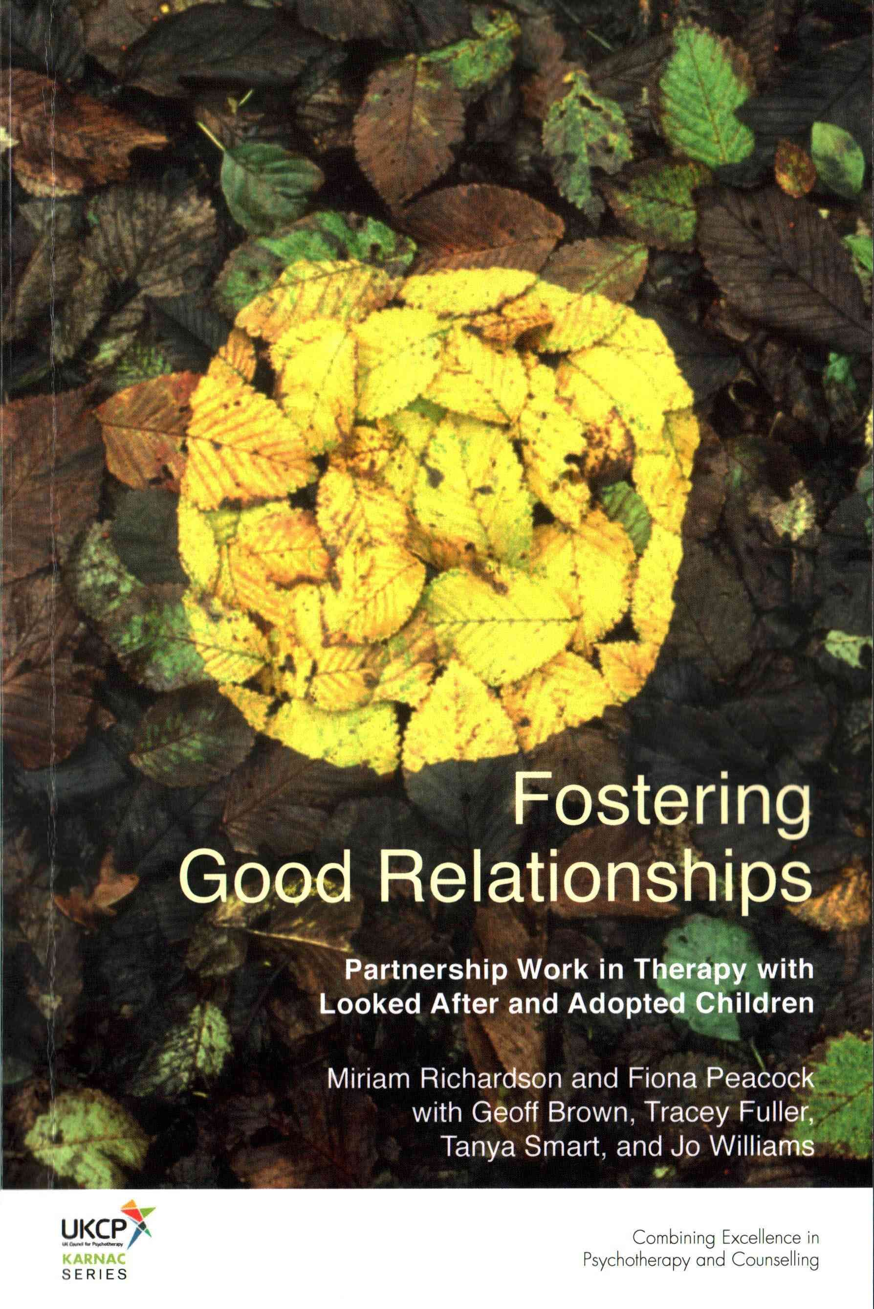 Fostering Good Relationships 9781782201519 (Paperback)
